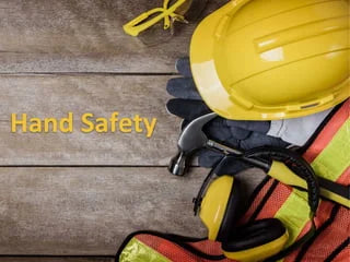Hand Safety First