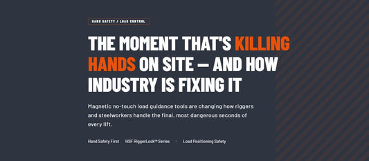 Magnetic Load Guidance: The Final Positioning Hazard Injuring Hands in Lifting Operations