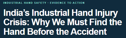 Explore CRUSHED 2026 findings on industrial hand injuries in India and learn how hand-exposure assessments support safer machinery and handling practices.